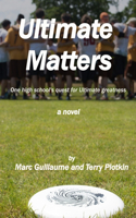 Ultimate Matters