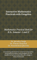 Interactive Mathematics Practicals with Geogebra