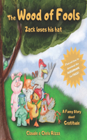 Wood of Fools, Zack loses his hat