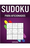 Sudoku Para Aficionados: 400 Sudoku Muy Fáciles para Aficionados con Soluciones - Guía, Instrucciones y Pro Tips incluidas
