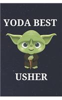 Yoda Best Usher: Unique Appreciation Gift with Beautiful Design and a Premium Matte Softcover