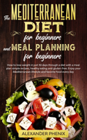 The Mediterranean diet for beginners and Meal Planning for beginners