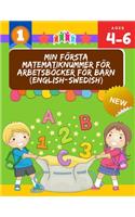 Min första matematiknummer för arbetsböcker för barn (English-Swedish)