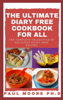The Ultimate Diary Free Cookbook for All