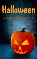 Halloween - Coloring book for kids ages 4 - 10