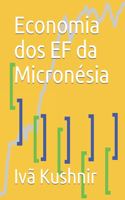 Economia dos EF da Micronésia