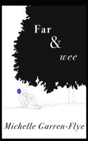 Far and wee