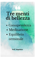 Tre menti di bellezza
