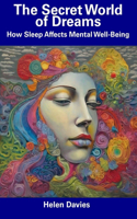 The Secret World of Dreams