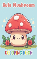 Cute Mushroom Coloring Book