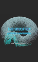 Simulation: Birth Of A New Religion
