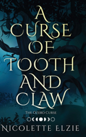 Curse of Tooth and Claw