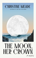 Moon, Her Crown