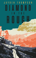 Diamond in the Rough: (1 Wastelands)