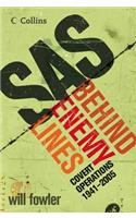 SAS Behind Enemy Lines: Covert Operations 1941- The Present