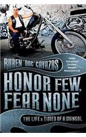 Honor Few, Fear None