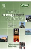 Tourism Management Dynamics: Trends, Management and Tools