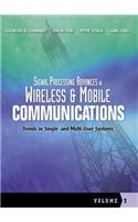 Signal Processing Advances in Wireless Communication: v. 2: Trends in Single-user and Multi-user Systems