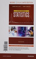 First Course in Statistics, A, Books a la Carte Edition Plus Mylab Statistics with Pearson Etext -- Access Card Package