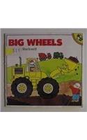 Big Wheels
