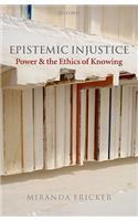 Epistemic Injustice
