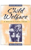 Child Welfare: A Multicultural Focus