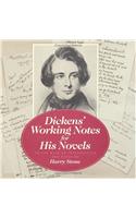 Dickens' Working Notes for His Novels