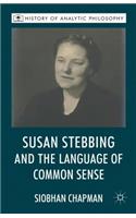 Susan Stebbing and the Language of Common Sense