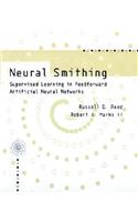 Neural Smithing: Supervised Learning in Feedforward Artificial Neural Networks