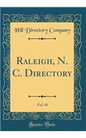 Raleigh, N. C. Directory, Vol. 10 (Classic Reprint)
