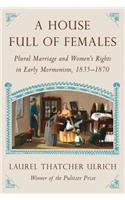 A House Full Of Females