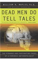 Dead Men Do Tell Tales