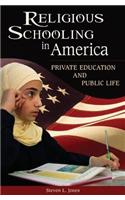 Religious Schooling in America
