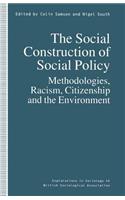 The Social Construction of Social Policy