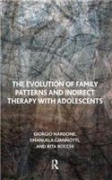 The Evolution of Family Patterns and Indirect Therapy with Adolescents