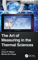 The Art of Measuring in the Thermal Sciences