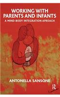 Working with Parents and Infants