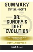 Summary: Steven R. Gundry's Dr. Gundry's Diet Evolution: Turn Off the Genes That Are Killing You and Your Waistline