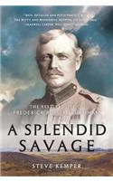 A Splendid Savage
