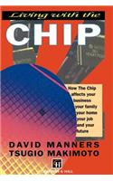 Living with the Chip