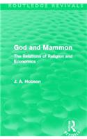 God and Mammon (Routledge Revivals)