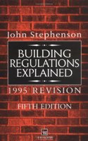 BUILDNG REGLTNS 1995 EXPLAINED