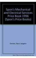 Spon's Mechanical and Electrical Services Price Book 1996 (Spon's Price Books)