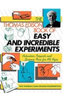 Thomas Edison Book of Easy and Incredible Experiments