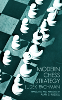 Modern Chess Strategy