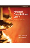 American Constitutional Law: Civil Rights and Liberties, Volume II