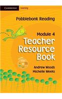 Pobblebonk Reading Module 4 Teacher's Resource Book with CD-Rom with CD-ROM
