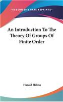 Introduction To The Theory Of Groups Of Finite Order