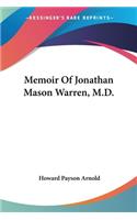 Memoir Of Jonathan Mason Warren, M.D.