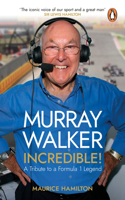 Murray Walker: Incredible!